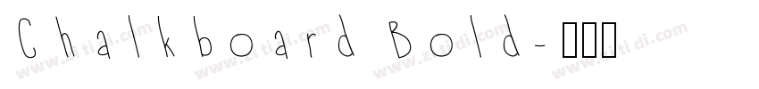 Chalkboard Bold字体转换